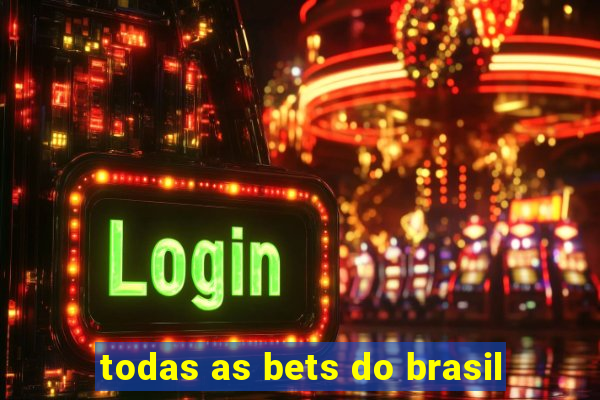 todas as bets do brasil